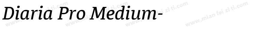 Diaria Pro Medium字体转换